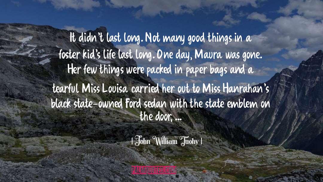 Fun Things quotes by John William Tuohy