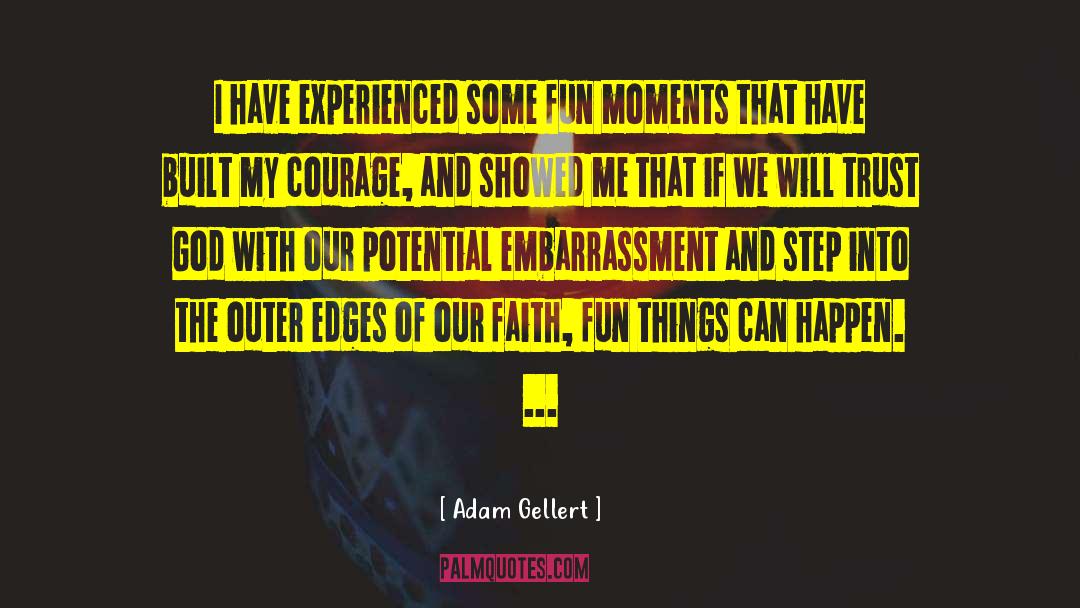 Fun Things quotes by Adam Gellert