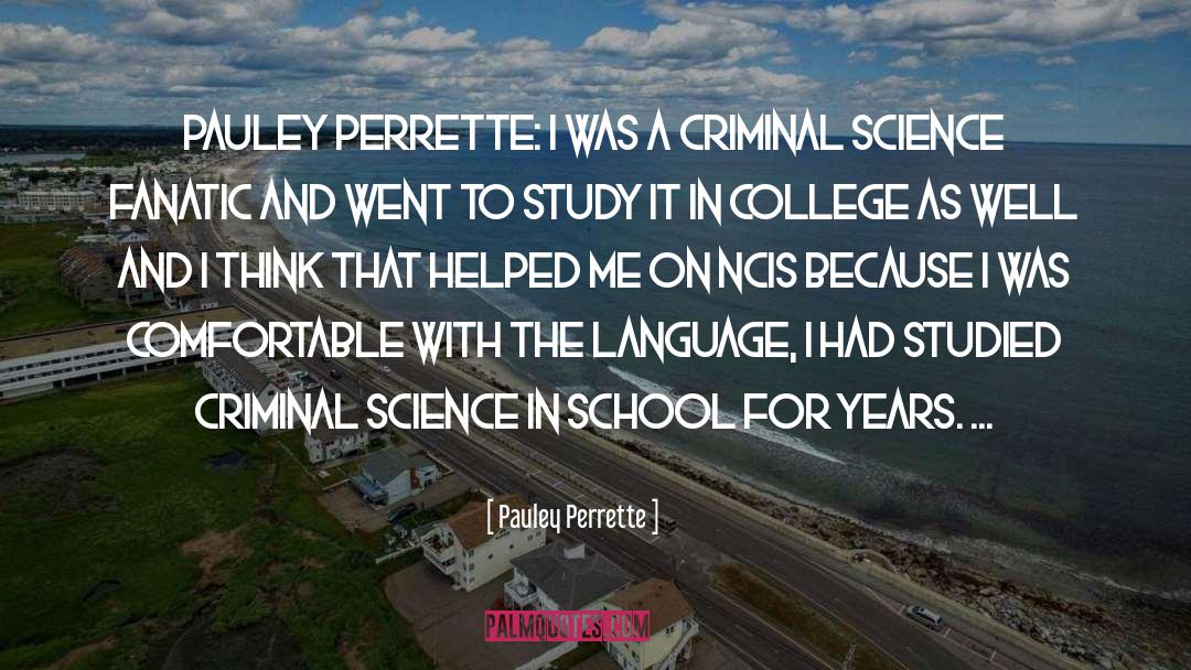 Fun With Language quotes by Pauley Perrette