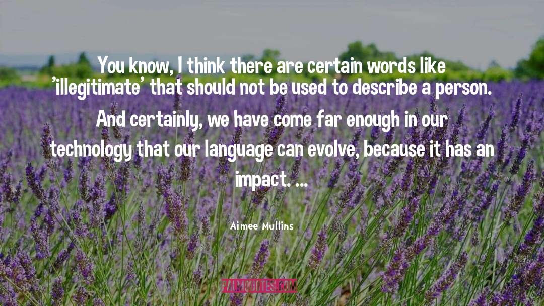 Fun Words quotes by Aimee Mullins