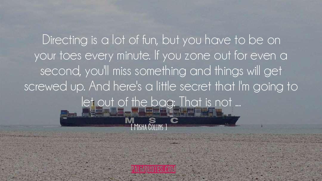 Fun Zone quotes by Misha Collins