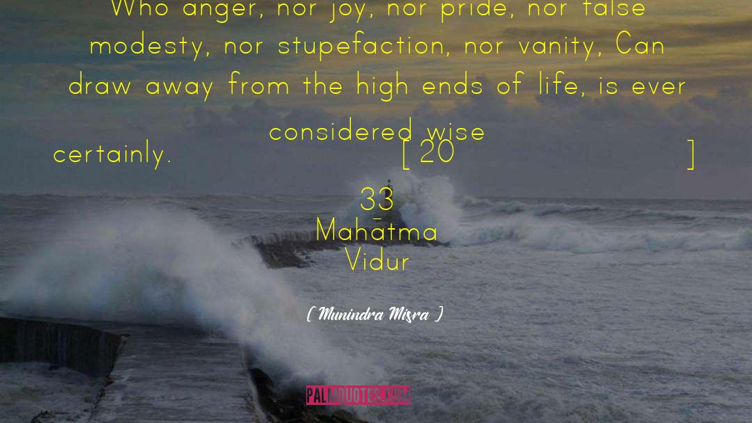 Function Of Anger Pride quotes by Munindra Misra