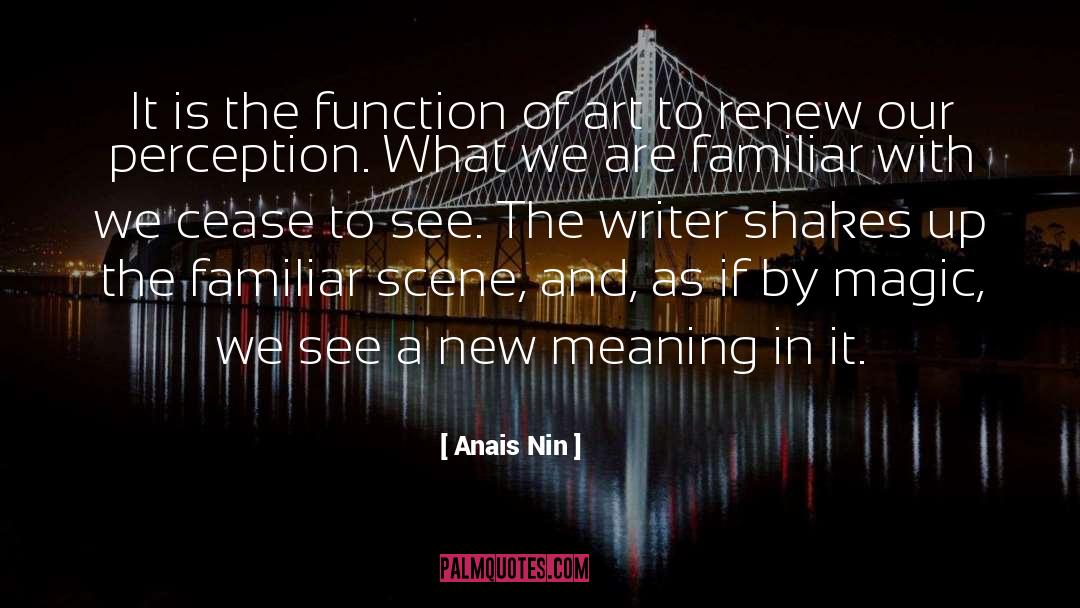 Function quotes by Anais Nin