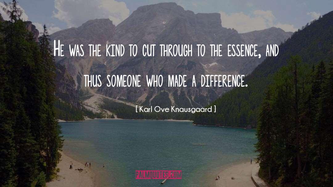Fundamental Essence quotes by Karl Ove Knausgaard