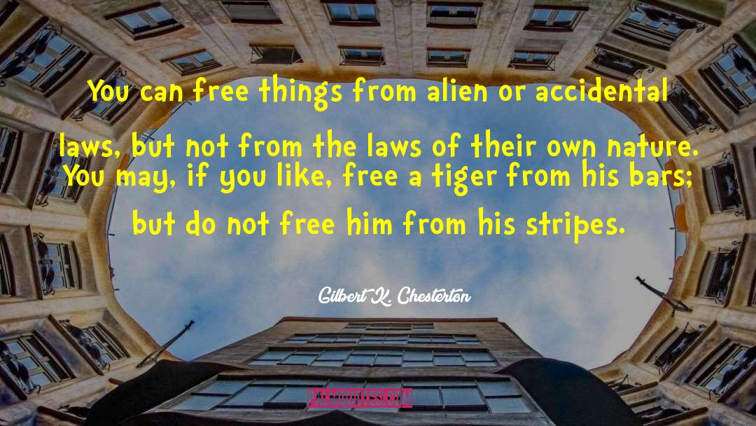 Fundamental Laws Of Nature quotes by Gilbert K. Chesterton