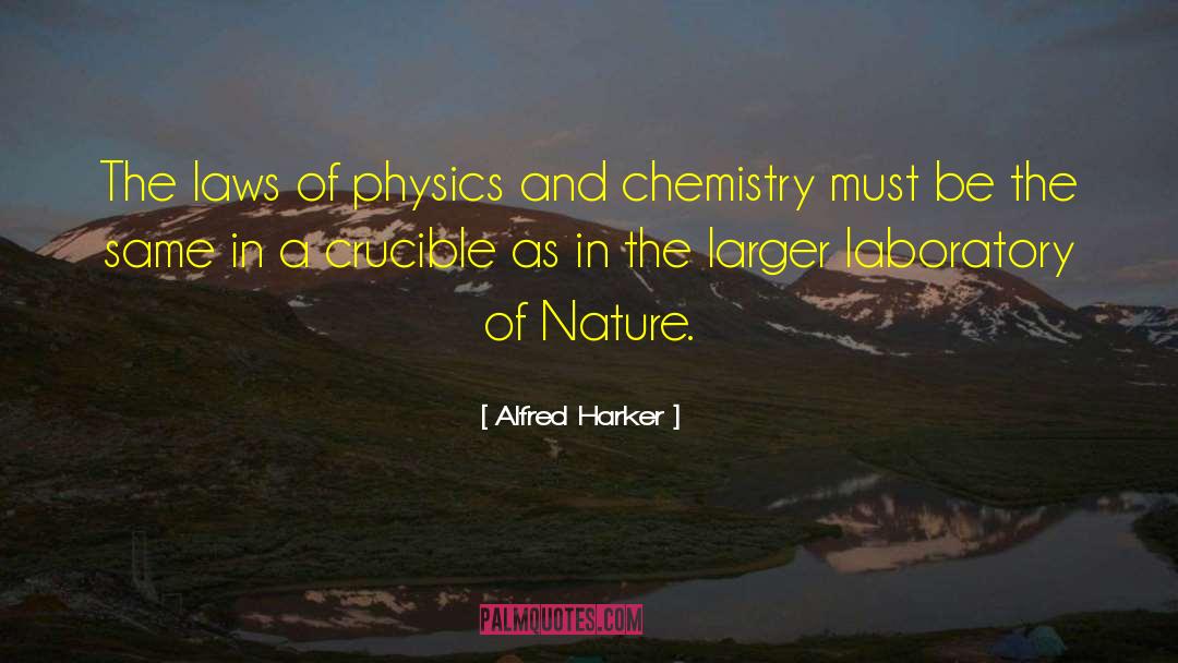 Fundamental Laws Of Nature quotes by Alfred Harker