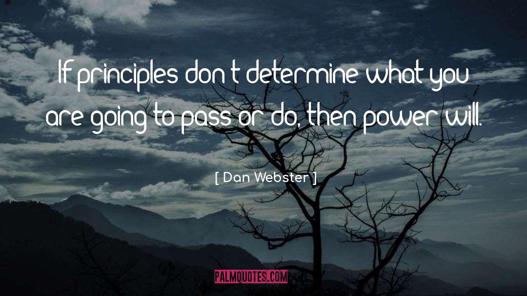 Fundamental Principles quotes by Dan Webster