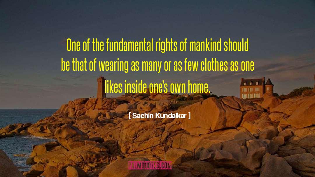 Fundamental Rights quotes by Sachin Kundalkar