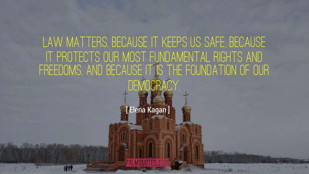 Fundamental Rights quotes by Elena Kagan