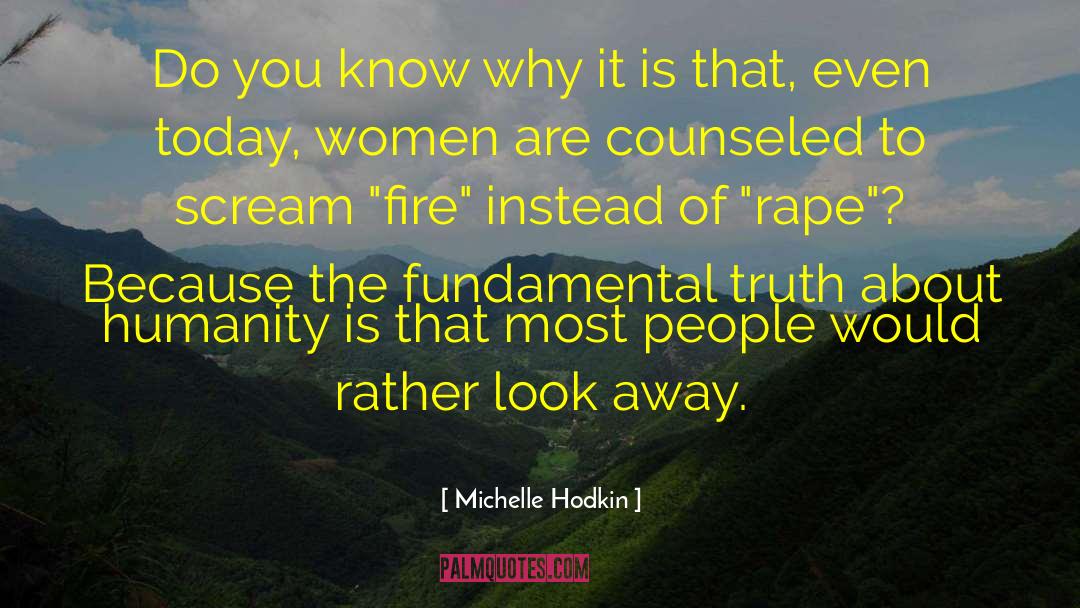 Fundamental Truth quotes by Michelle Hodkin