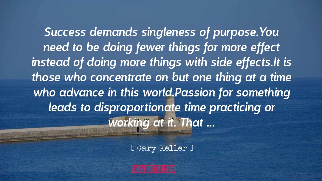 Fundamental Truth quotes by Gary Keller