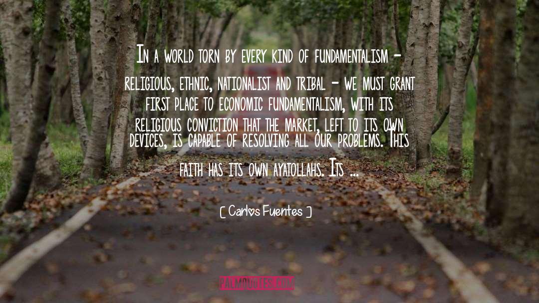 Fundamentalism quotes by Carlos Fuentes
