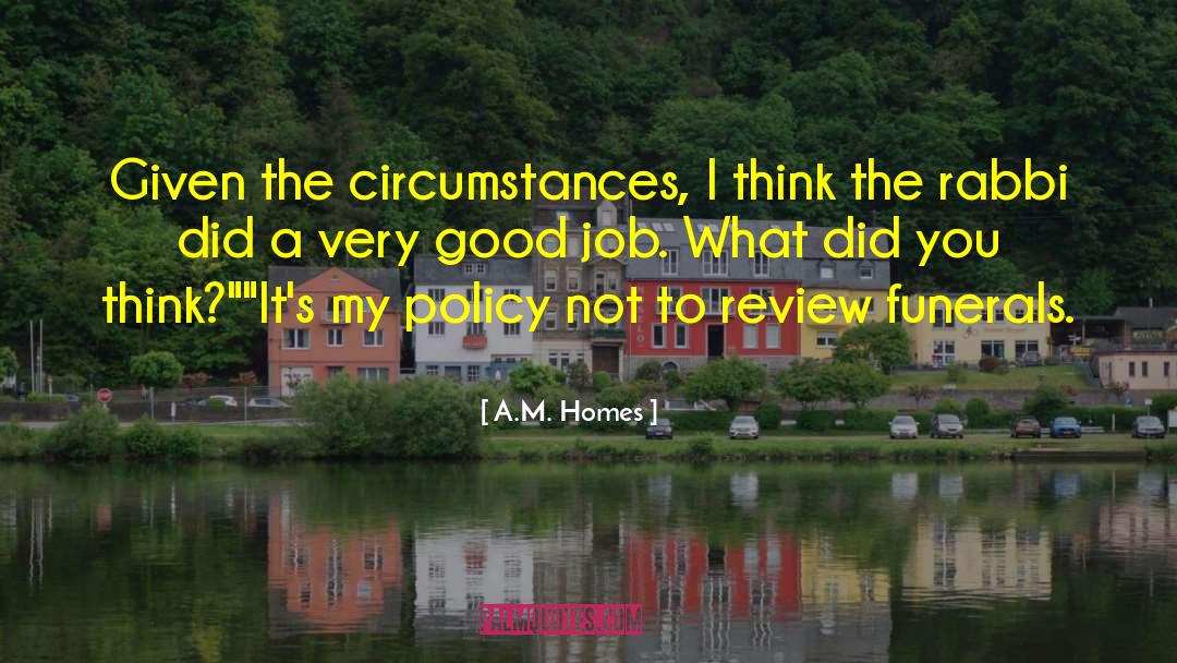 Fundamentalist Humour quotes by A.M. Homes