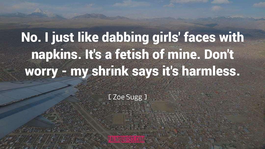 Fundamentalist Humour quotes by Zoe Sugg