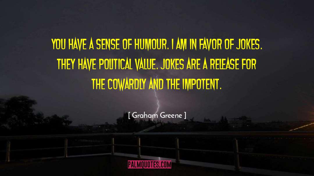 Fundamentalist Humour quotes by Graham Greene