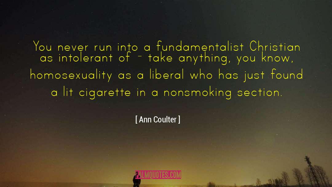 Fundamentalist quotes by Ann Coulter