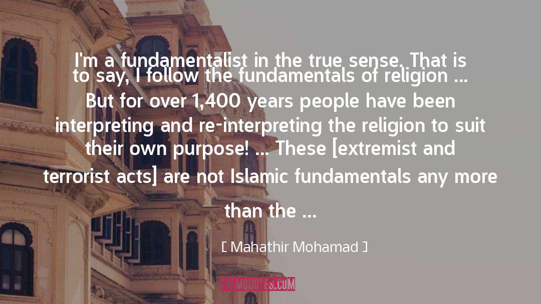 Fundamentalist quotes by Mahathir Mohamad