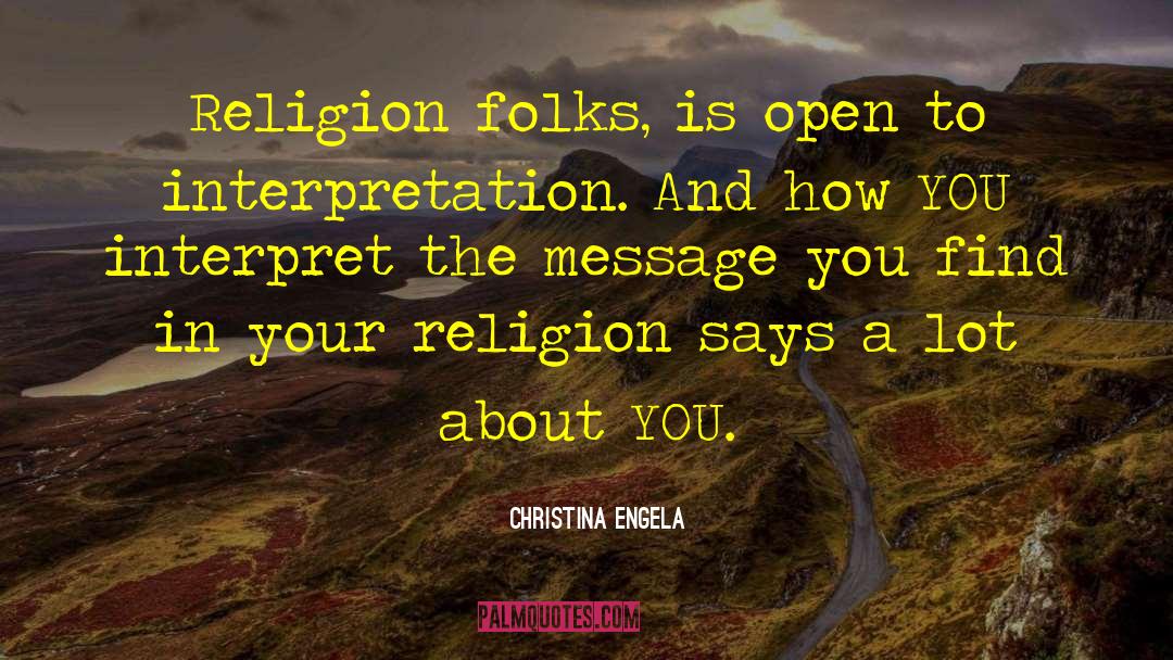 Fundamentalist Religion quotes by Christina Engela