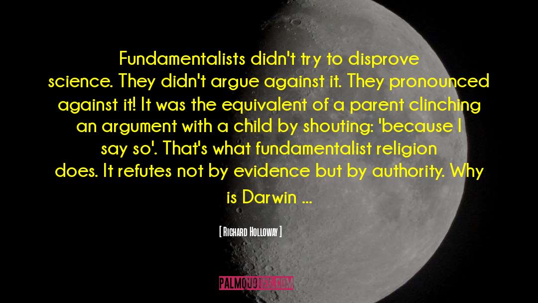 Fundamentalist Religion quotes by Richard Holloway