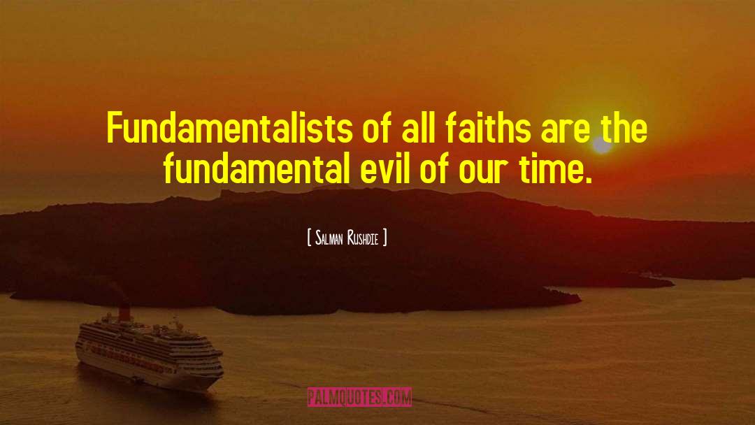 Fundamentalists quotes by Salman Rushdie