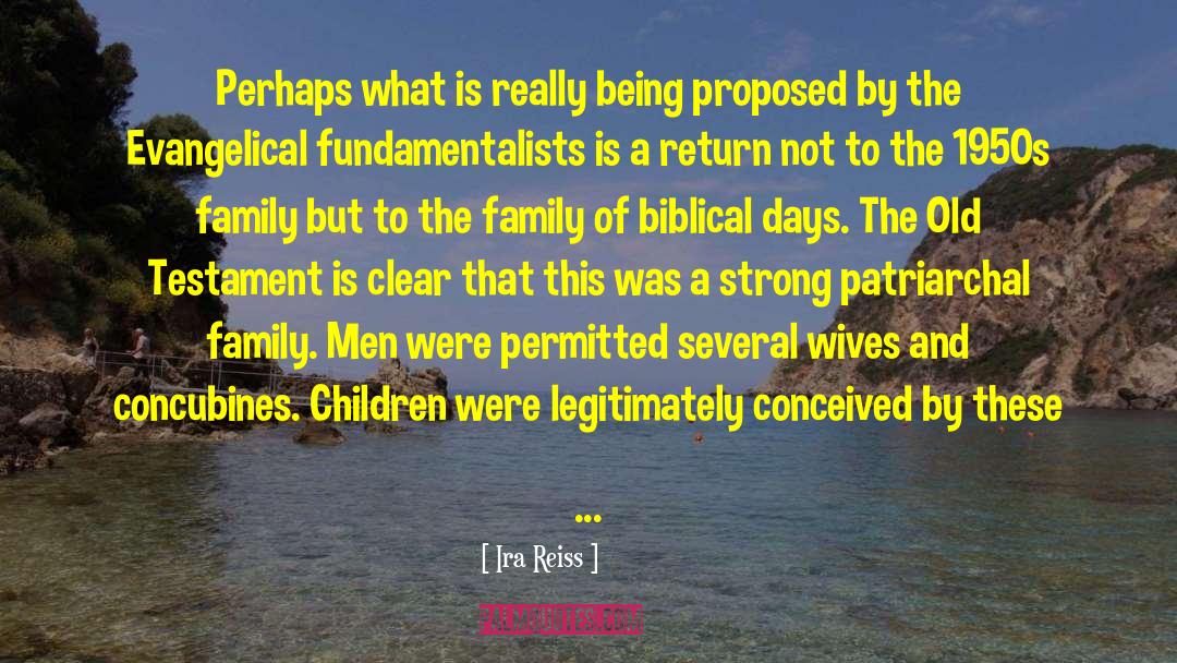 Fundamentalists quotes by Ira Reiss