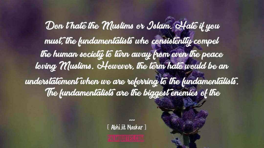 Fundamentalists quotes by Abhijit Naskar