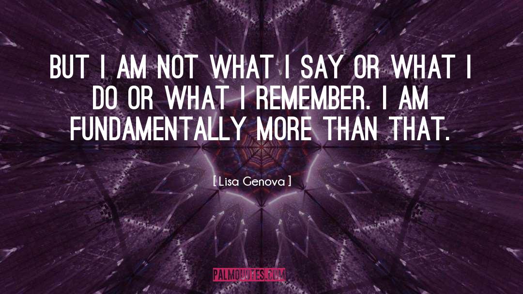 Fundamentally quotes by Lisa Genova