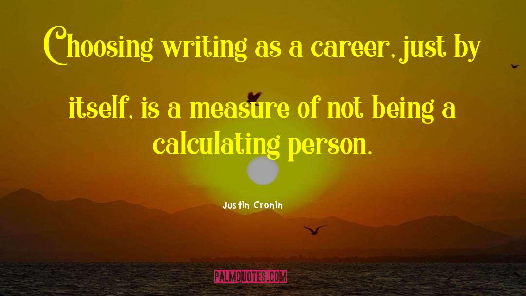 Fundamentals Of Writing quotes by Justin Cronin