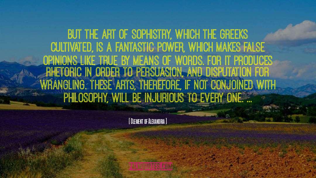 Funding The Arts quotes by Clement Of Alexandria