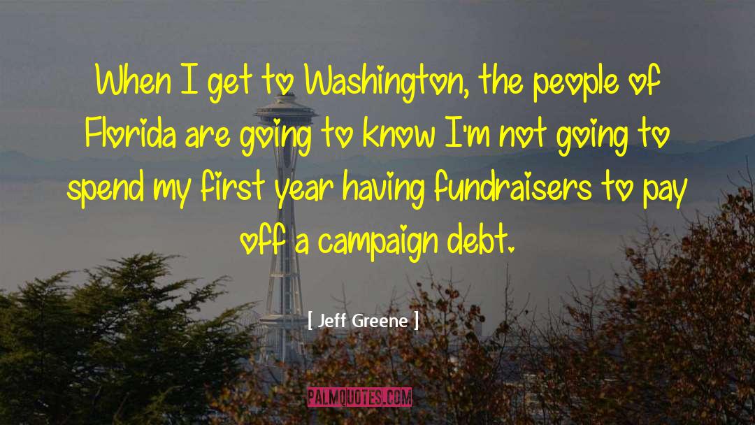 Fundraisers quotes by Jeff Greene