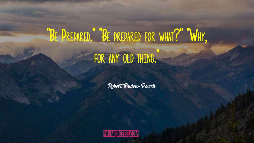 Fundraising quotes by Robert Baden-Powell