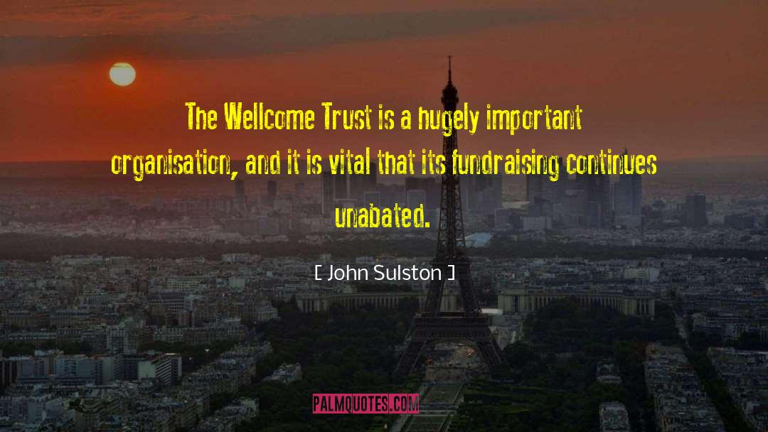 Fundraising quotes by John Sulston