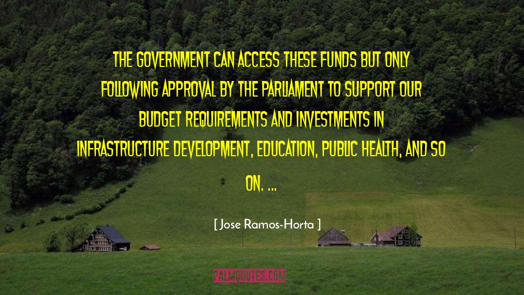 Funds quotes by Jose Ramos-Horta