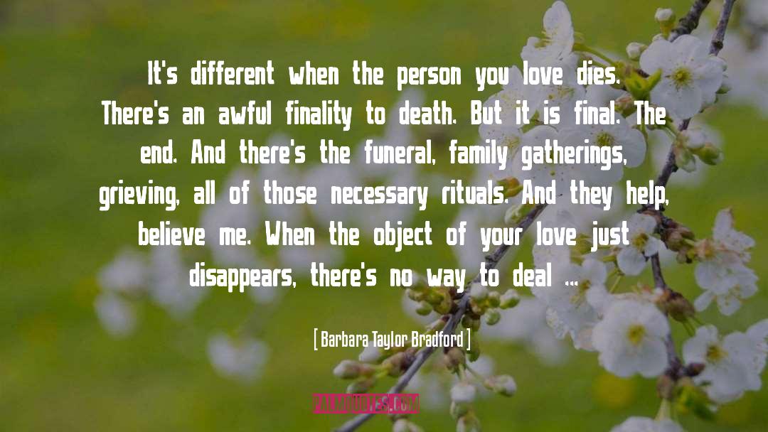 Funeral quotes by Barbara Taylor Bradford