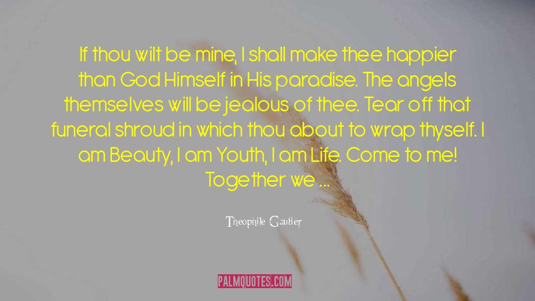 Funeral Rites quotes by Theophile Gautier