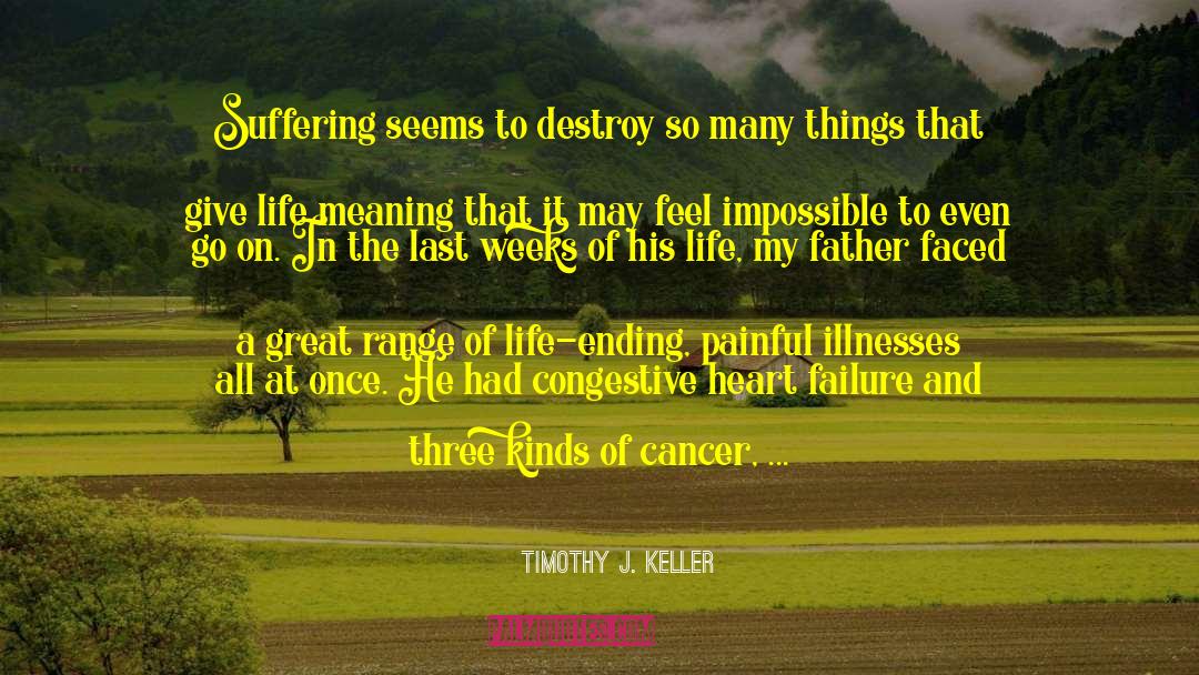 Funeral Unveiling quotes by Timothy J. Keller