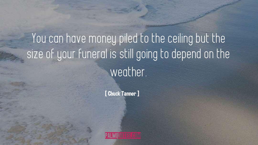 Funeral Urn quotes by Chuck Tanner