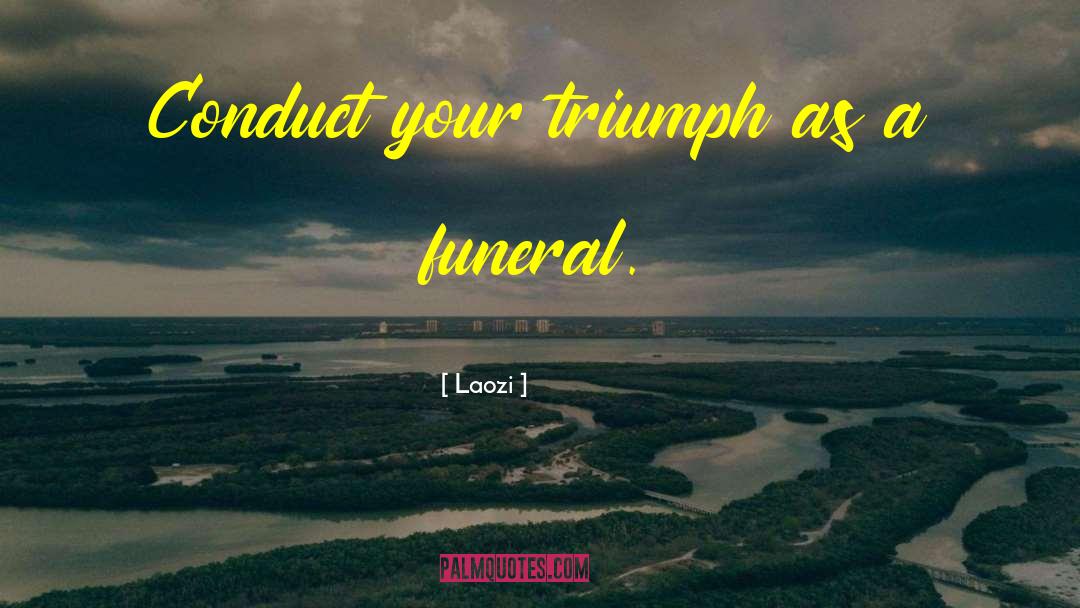 Funeral Urn quotes by Laozi