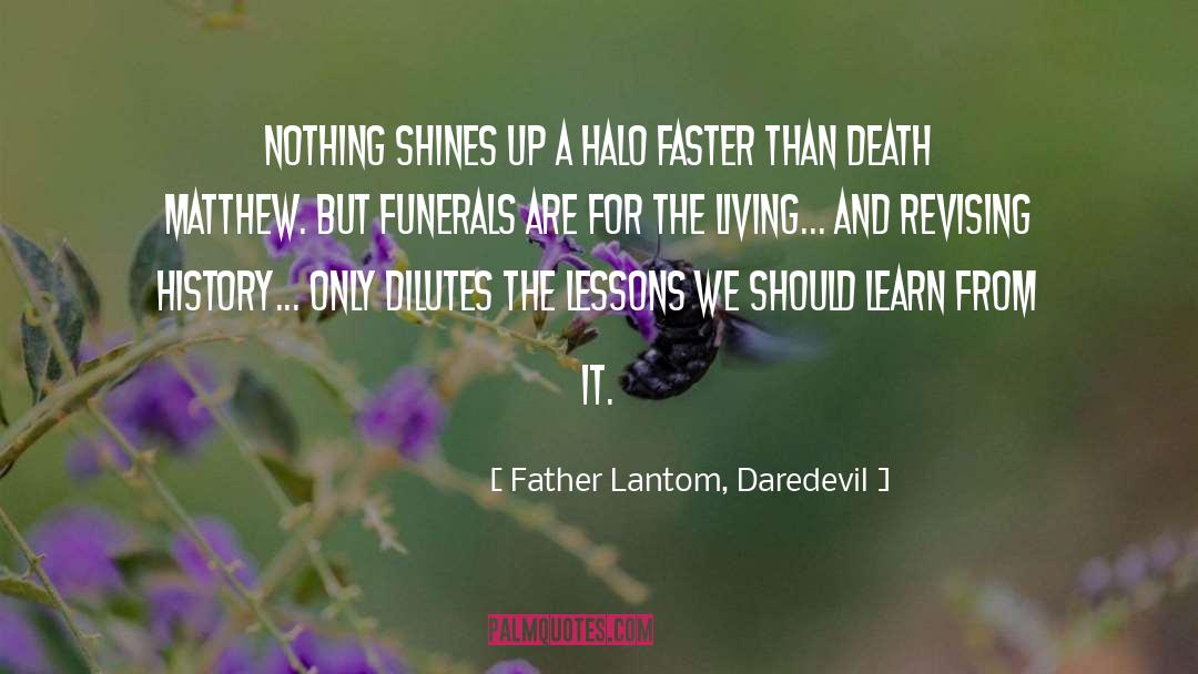 Funerals quotes by Father Lantom, Daredevil