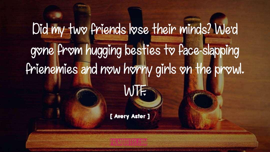 Fungi Girls quotes by Avery Aster