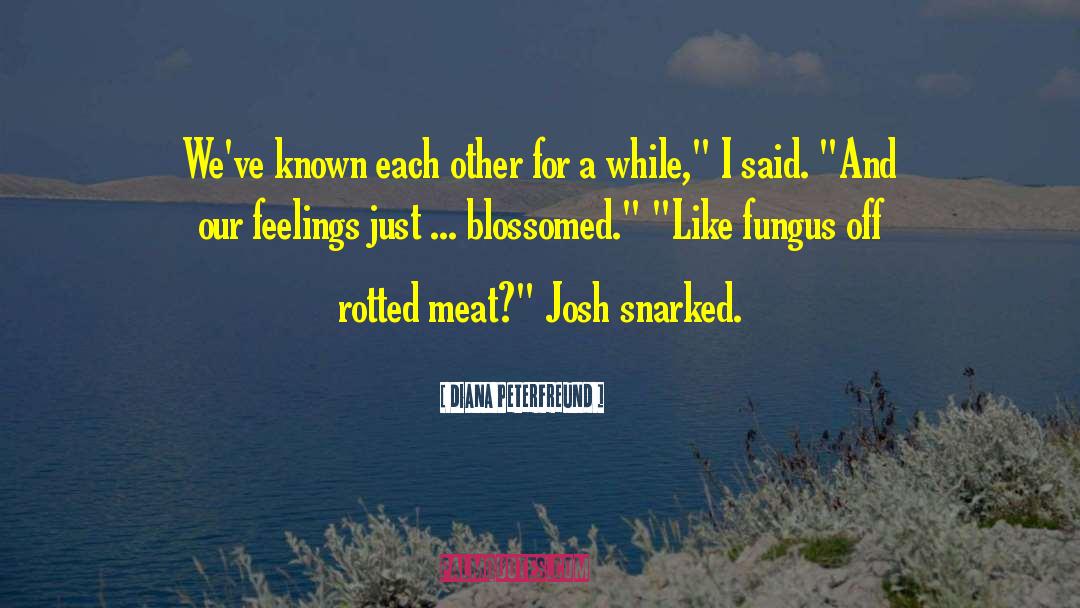 Fungus quotes by Diana Peterfreund