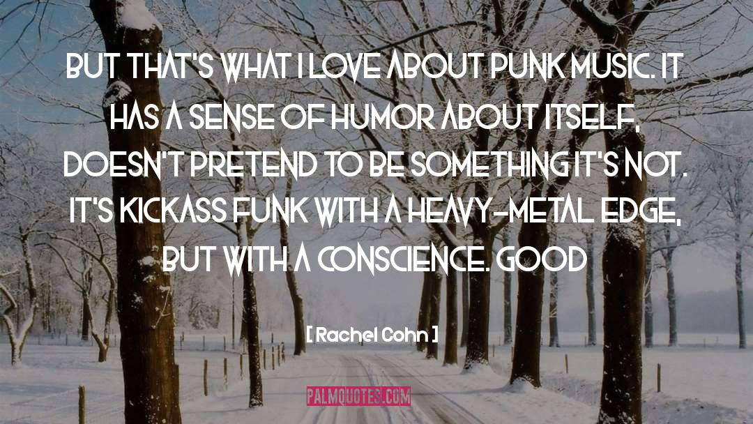 Funk quotes by Rachel Cohn