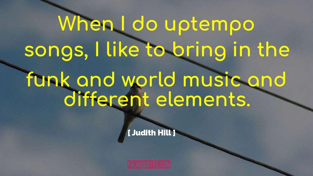 Funk quotes by Judith Hill