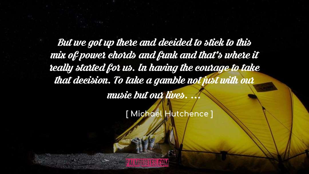 Funk quotes by Michael Hutchence