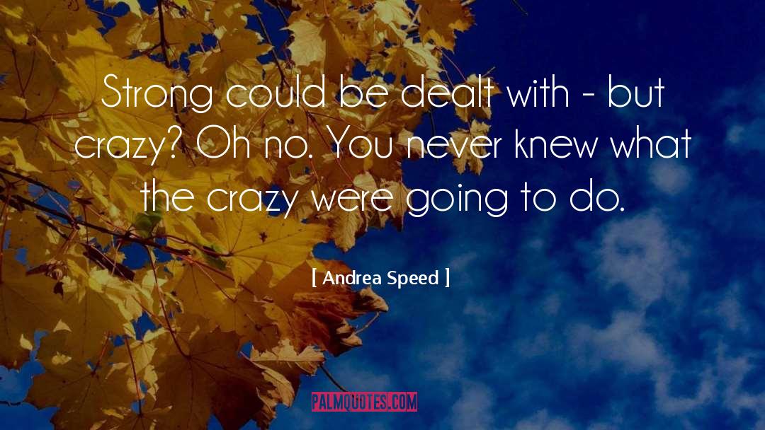 Funkhousers Crazy Sister quotes by Andrea Speed