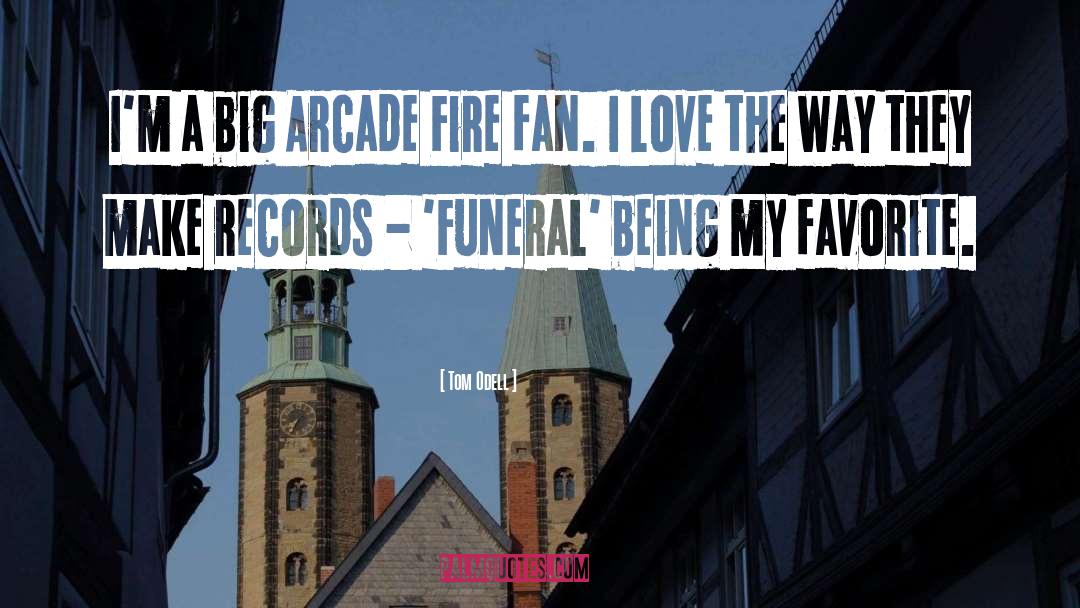 Funland Arcade quotes by Tom Odell