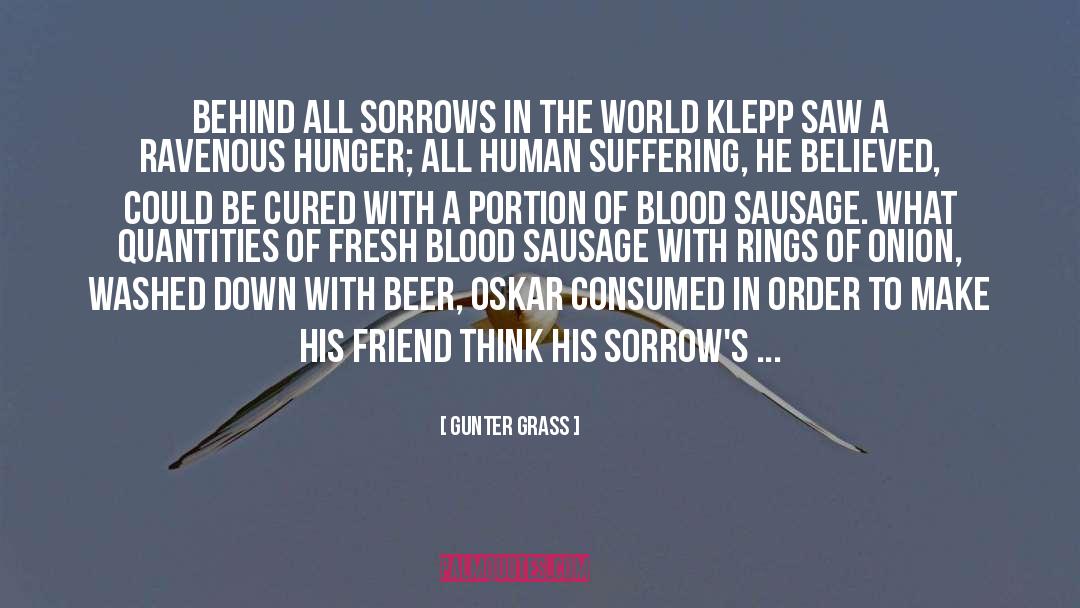 Funneling Beer quotes by Gunter Grass