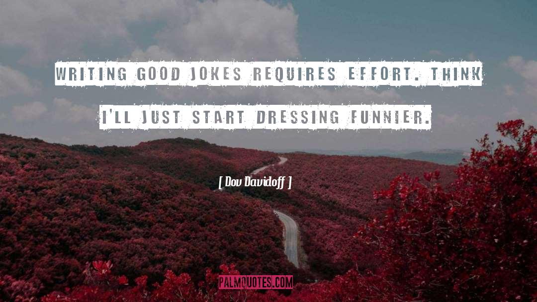 Funnier quotes by Dov Davidoff