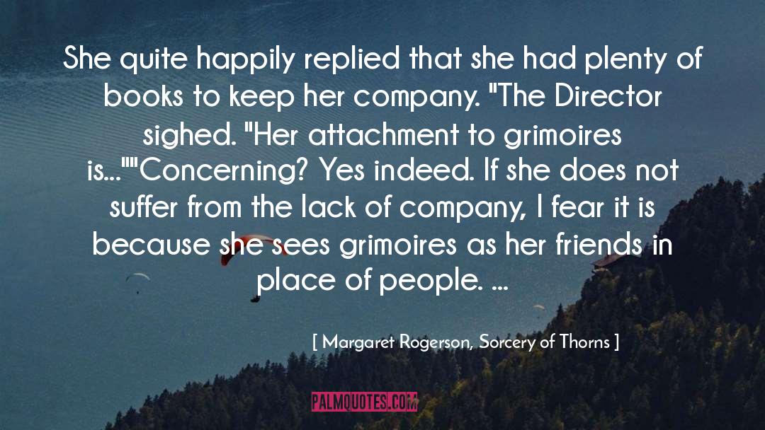 Funniest Friends quotes by Margaret Rogerson, Sorcery Of Thorns