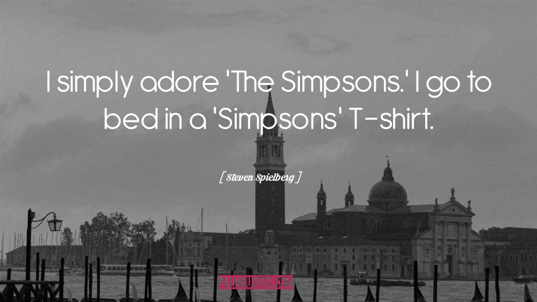 Funniest Simpsons quotes by Steven Spielberg
